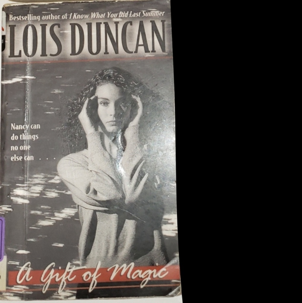 A gift of magic By Lois Duncan